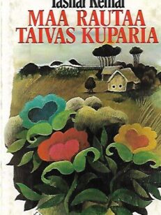 Maa rautaa, taivas kuparia