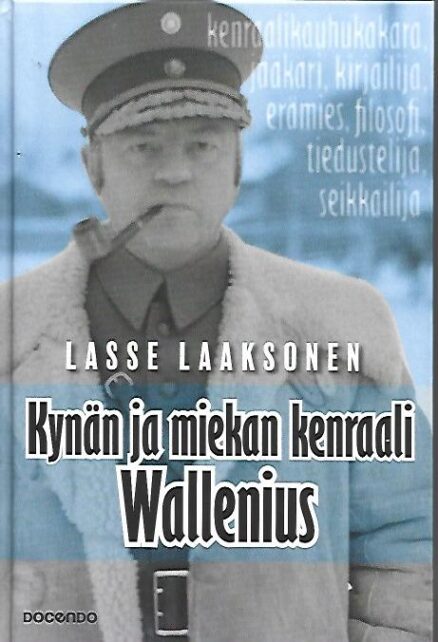 Wallenius - Kynän ja miekan kenraali