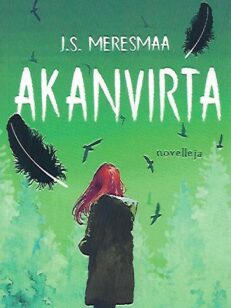 Akanvirta - Novelleja