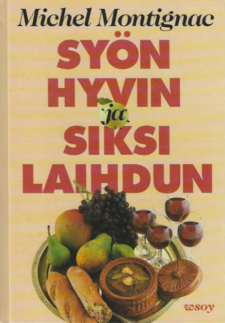 Syön hyvin ja siksi laihdun