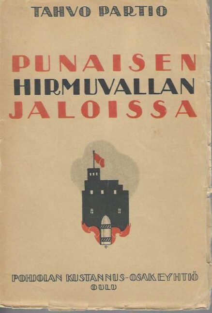 Punaisen hirmuvallan jaloissa