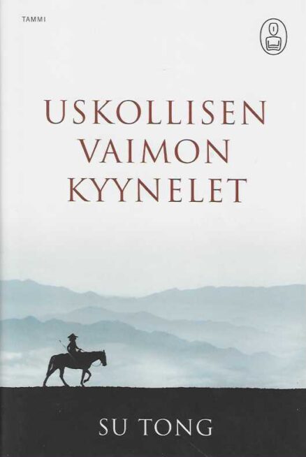 Uskollisen vaimon kyyneleet