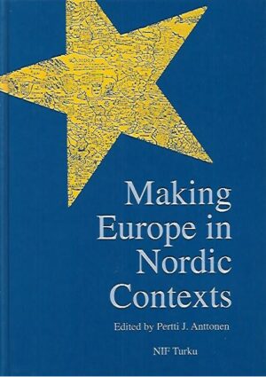 Making Europe in Nordic Contexts