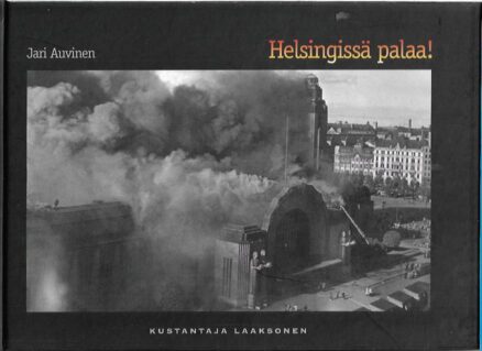 Helsingissä palaa!