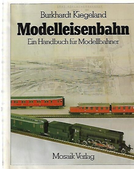 Modelleisenbahn - Ein handbuch für Modellbahner