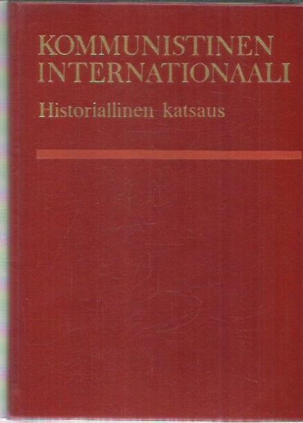 Kommunistinen internationaali - Historiallinen katsaus