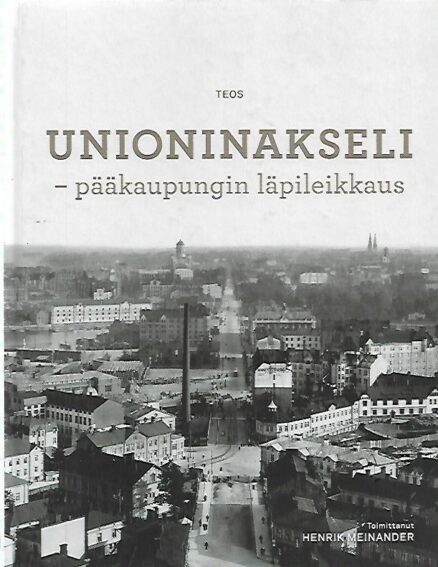 Unioninakseli - pääkaupungin läpileikkaus