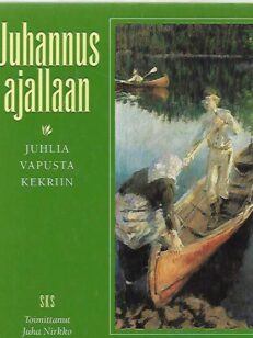 Juhannus ajallaan - Juhlia vapusta kekriin