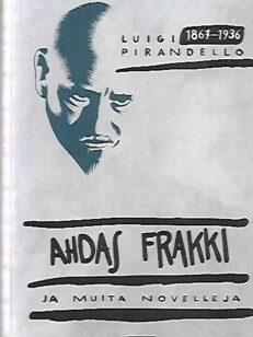 Ahdas frakki ja muita novelleja