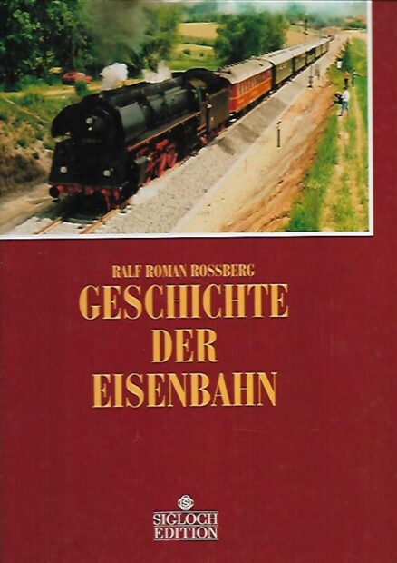 Geschichte der Eisenbahn