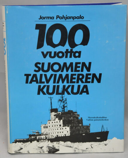 100 vuotta Suomen talvimerenkulkua