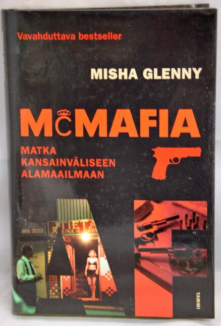 McMafia - Matka kansainväliseen alamaailmaan