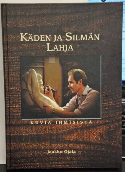 Käden ja silmän lahja - Kuvia ihmisistä