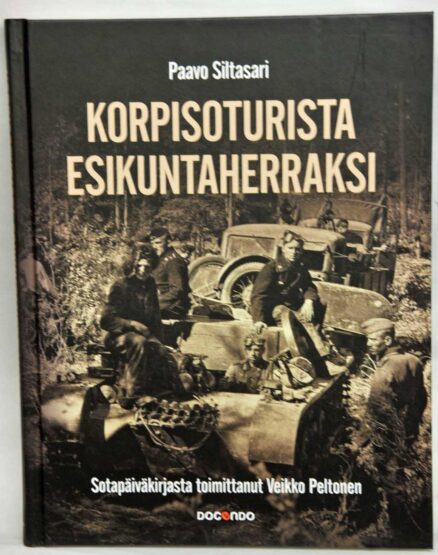 Korpisoturista esikuntaherraksi