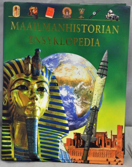 Maailmanhistorian ensyklopedia - kivikaudelta 2000-luvulle