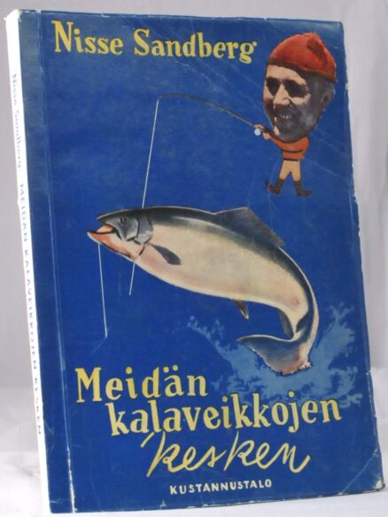 Meidän kalaveikkojen kesken