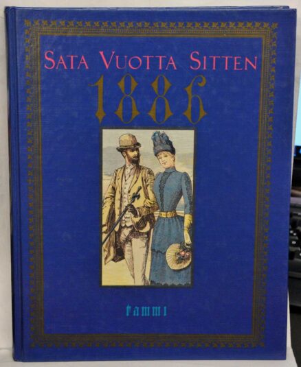 Sata vuotta sitten 1886