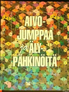 Aivojumppaa ja älypähkinöitä