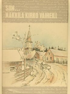 Siin ... Nakkila kirko vaiheill