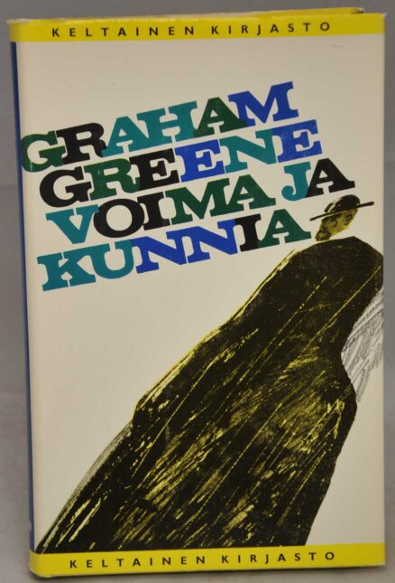 Voima ja kunnia (Keltainen kirjasto 67)