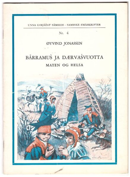 Bårramus ja daervasvuotta - Maten och helsa