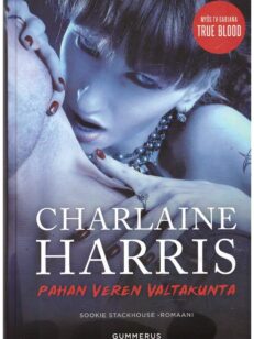 Sookie Stackhouse 7: Pahan veren valtakunta (True Blood)