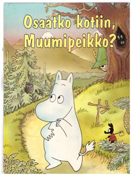 Osaatko kotiin, Muumipeikko?