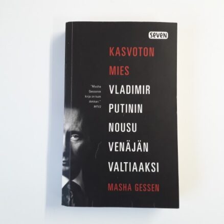 Kasvoton mies - Vladimir Putinin nousu Venäjän valtiaaksi