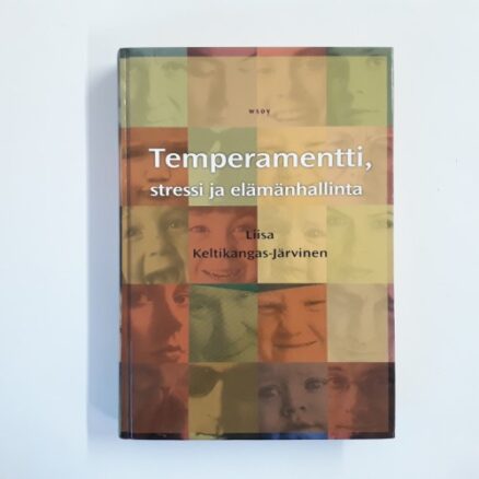 Temperamentti, stressi ja elämänhallinta