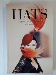 Hats: Status, Style and Glamour