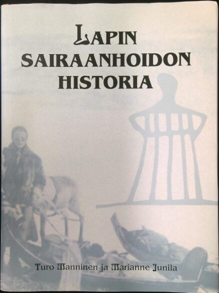 Lapin sairaanhoidon historia