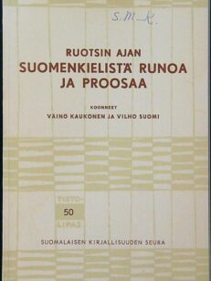 Ruotsin ajan suomenkielistä runoa ja proosaa