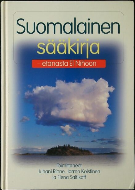 Suomalainen sääkirja - etanasta El Ninoon