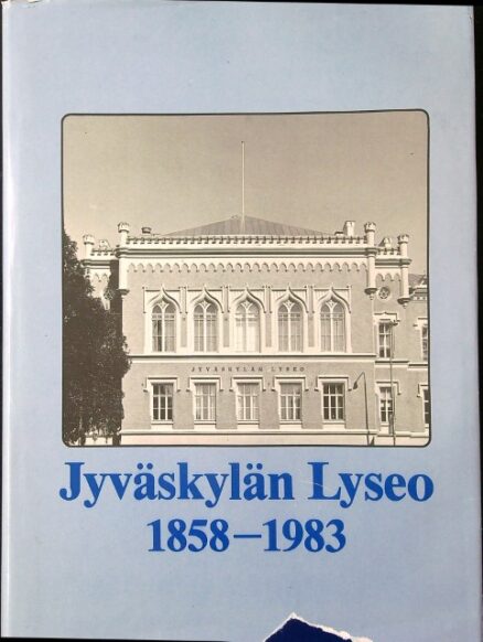 Jyväskylän Lyseo 1858-1983