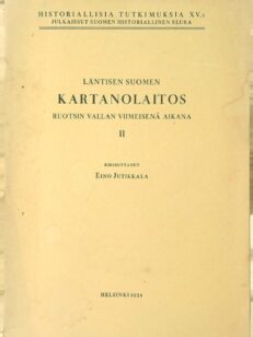 Läntisen Suomen kartanolaitos Ruotsin vallan viimeisenä aikana II