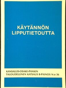 Käytännön lipputietoutta