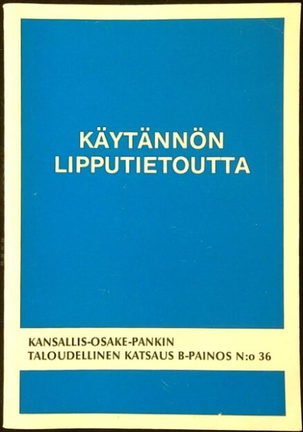 Käytännön lipputietoutta