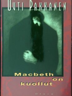 Macbeth on kuollut