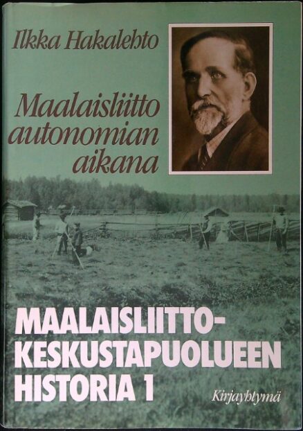 Maalaisliitto autonomian aikana 1906-1917 - Maalaisliitto-Keskustapuolueen historia 1