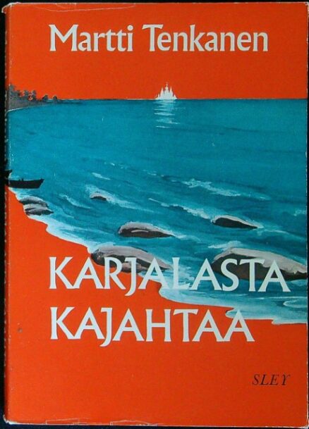 Karjalasta kajahtaa