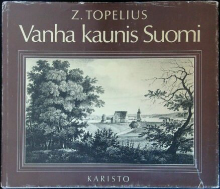 Vanha kaunis Suomi