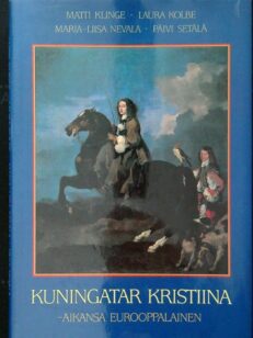 Kuningatar Kristiina - aikansa eurooppalainen