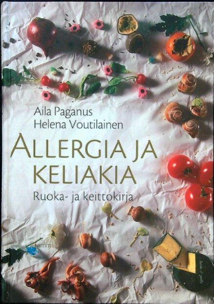 Allergia ja keliakia - Ruoka- ja keittokirja