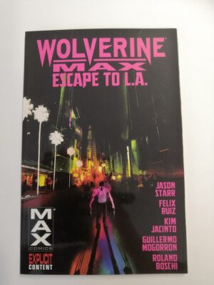 Wolverine MAX Vol. 2: Escape to L.A.