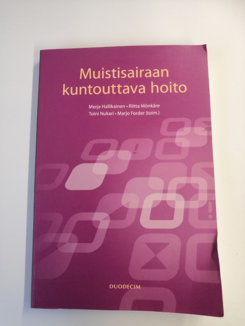 Muistisairaan Kuntouttava Hoito - Antikka.net