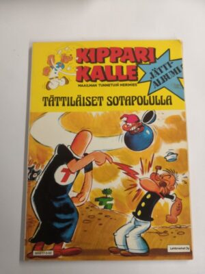 Kippari-Kalle -Jättialbumi 3: Tättiläiset sotapolulla