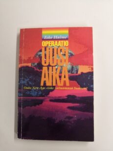 Operaatio uusi aika - Onko New Age-liike valtaamassa Suomen?