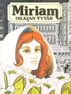 Miriam Hilkian tytär