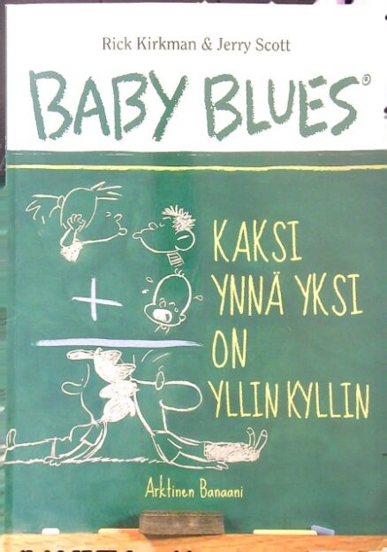 Baby blues - Kaksi ynnä yksi on yllin kyllin