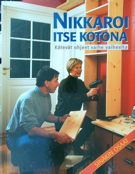 Nikkaroi itse kotona - kätevät ohjeet vaihe vaiheelta